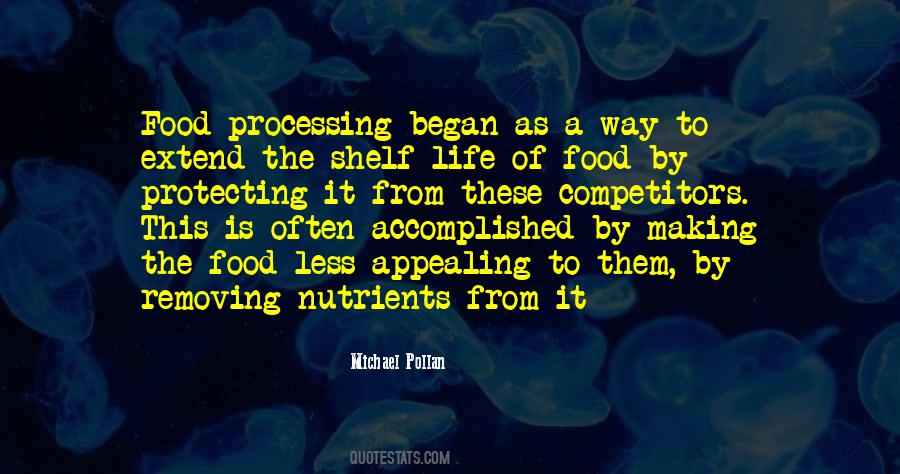 Quotes About Food Processing #424060