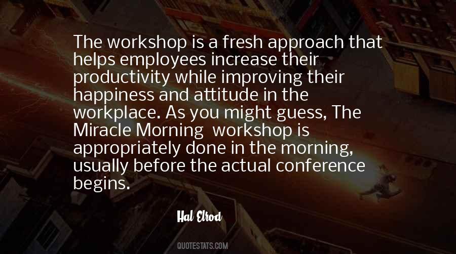 Quotes About A Workshop #1022222