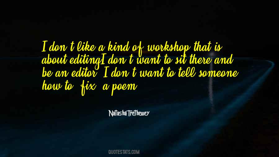 Quotes About A Workshop #1104043