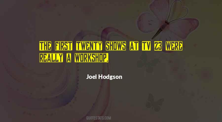 Quotes About A Workshop #1772365