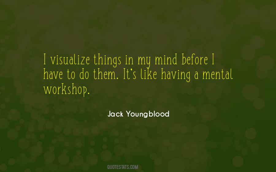 Quotes About A Workshop #816311