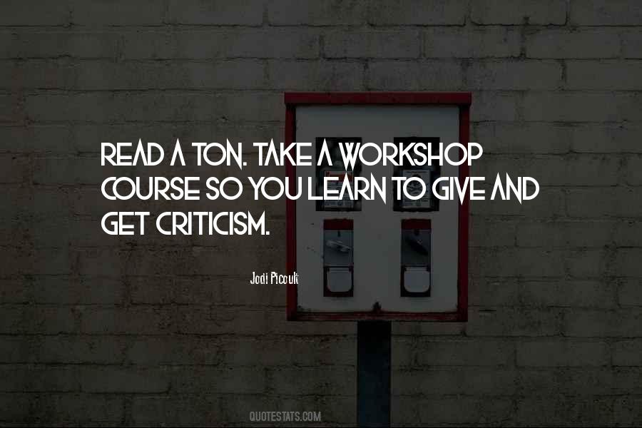 Quotes About A Workshop #913272