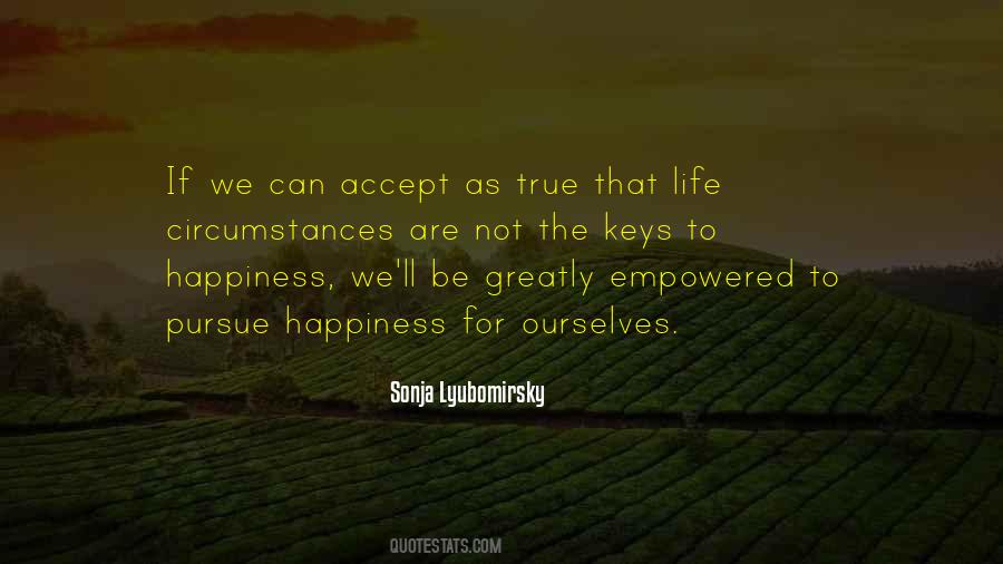 Quotes About Accepting Life As It Is #287307