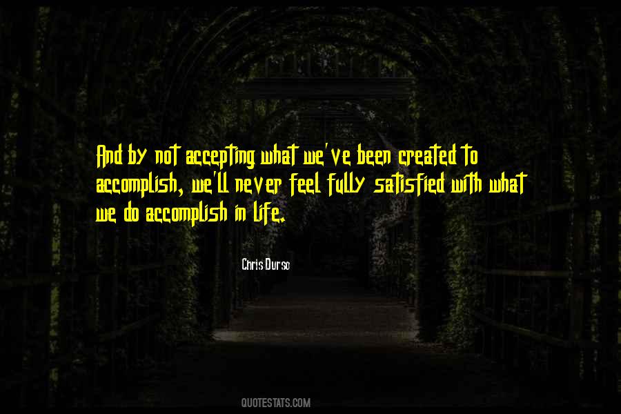 Quotes About Accepting Life As It Is #314557