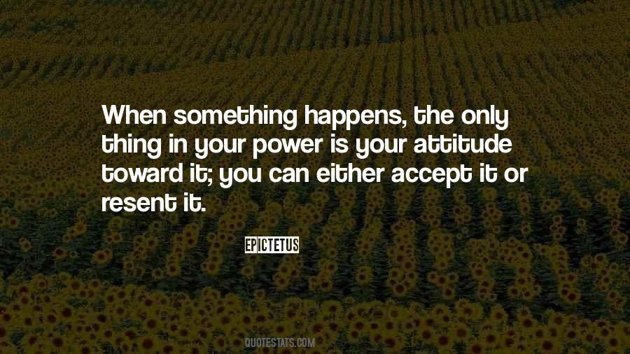 Quotes About Accepting Life As It Is #472718
