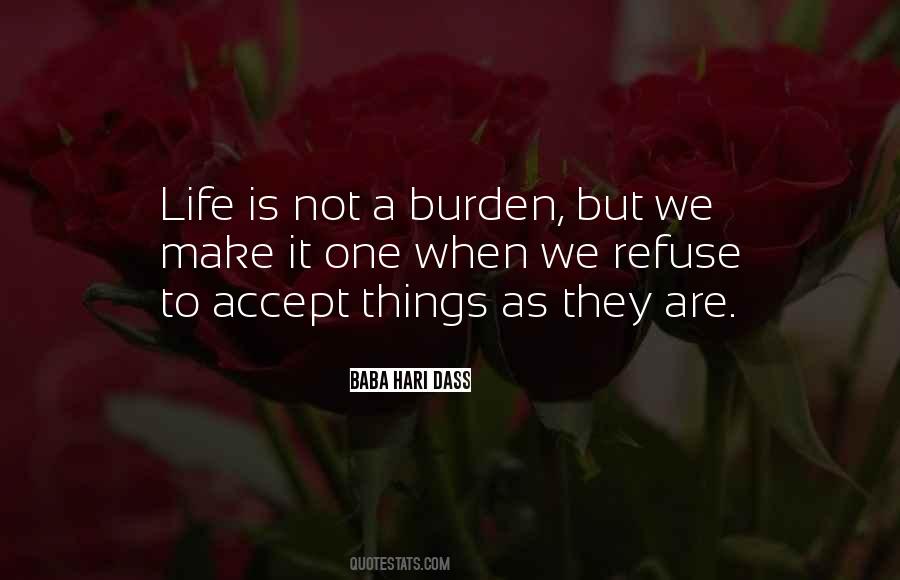 Quotes About Accepting Life As It Is #501214
