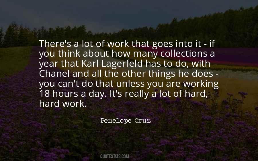 Quotes About Working A Lot Of Hours #481840