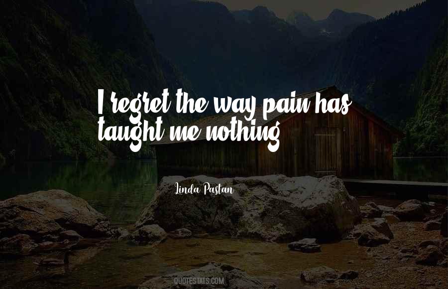 Quotes About I Regret #103184 Quotes About I Regret #103184