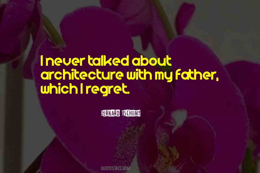 Quotes About I Regret #1060705