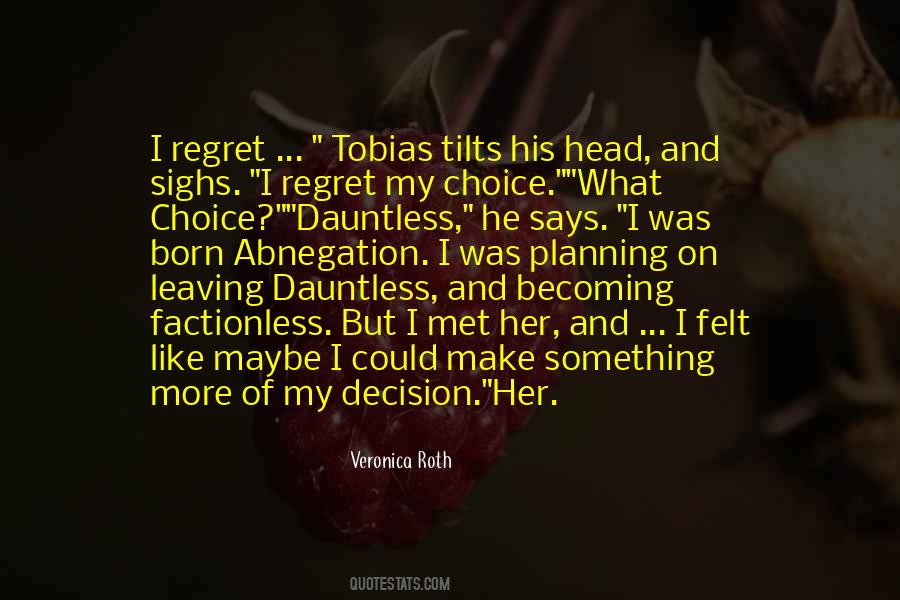 Quotes About I Regret #1067681