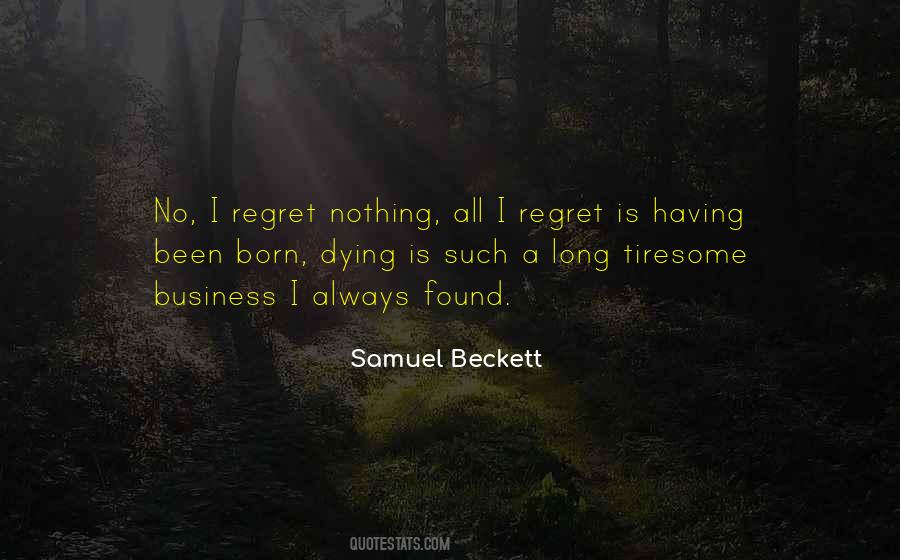 Quotes About I Regret #1344755