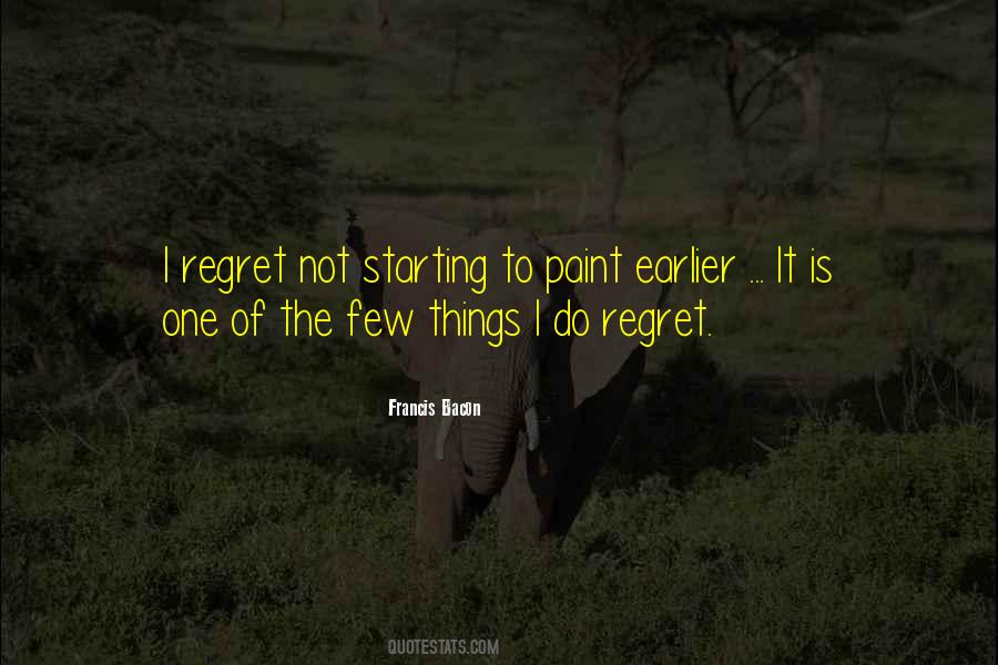 Quotes About I Regret #1359851