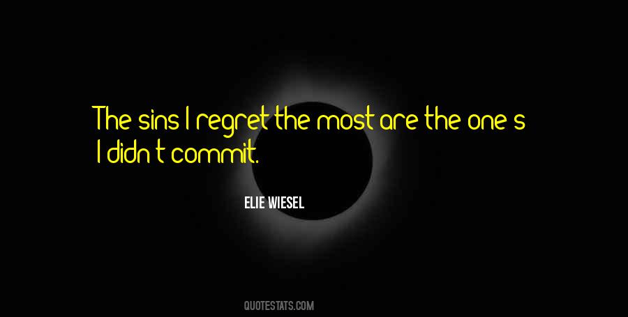 Quotes About I Regret #1364139
