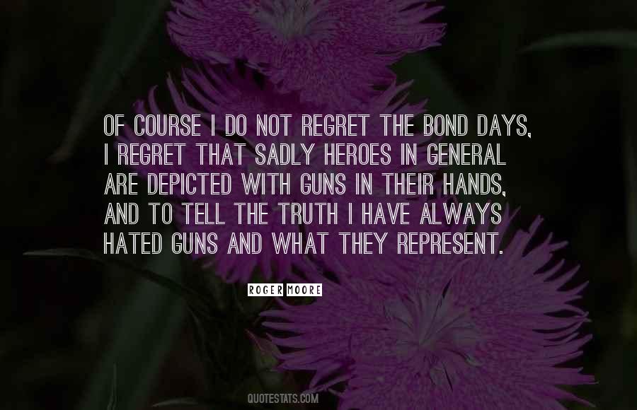 Quotes About I Regret #1692748