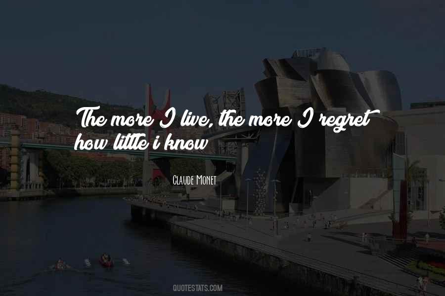 Quotes About I Regret #1704088