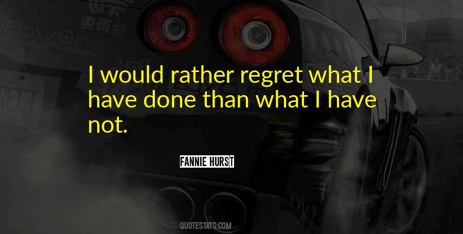 Quotes About I Regret #50907 Quotes About I Regret #50907