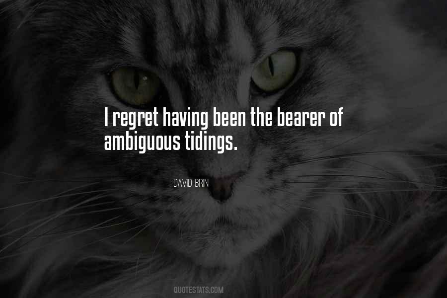 Quotes About I Regret #65528
