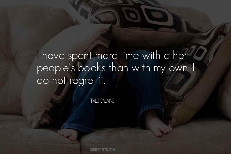 Quotes About I Regret #69304 Quotes About I Regret #69304