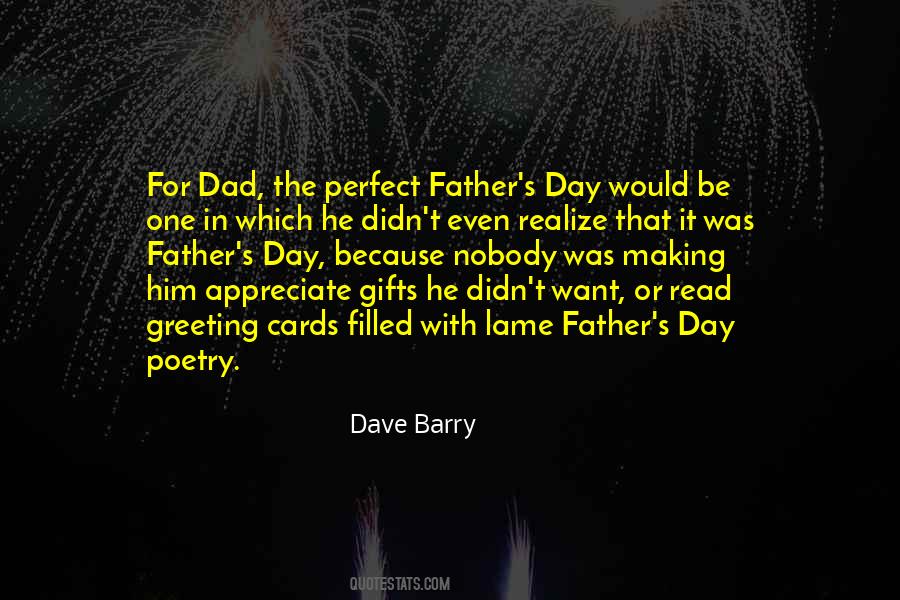 Quotes About The Perfect Father #1666086