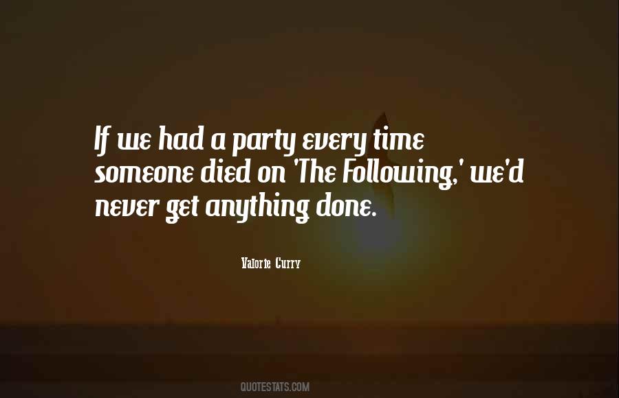 Quotes About Party Time #134656