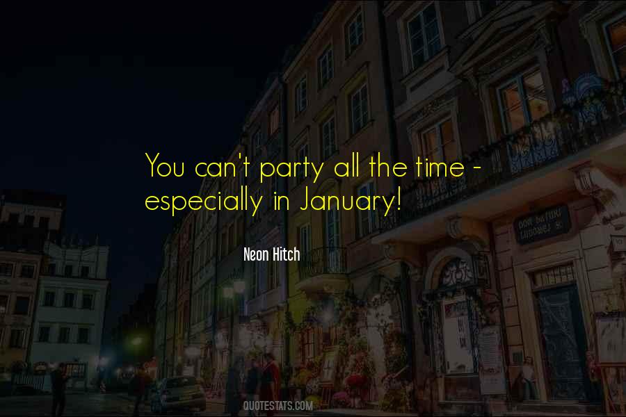 Quotes About Party Time #312037