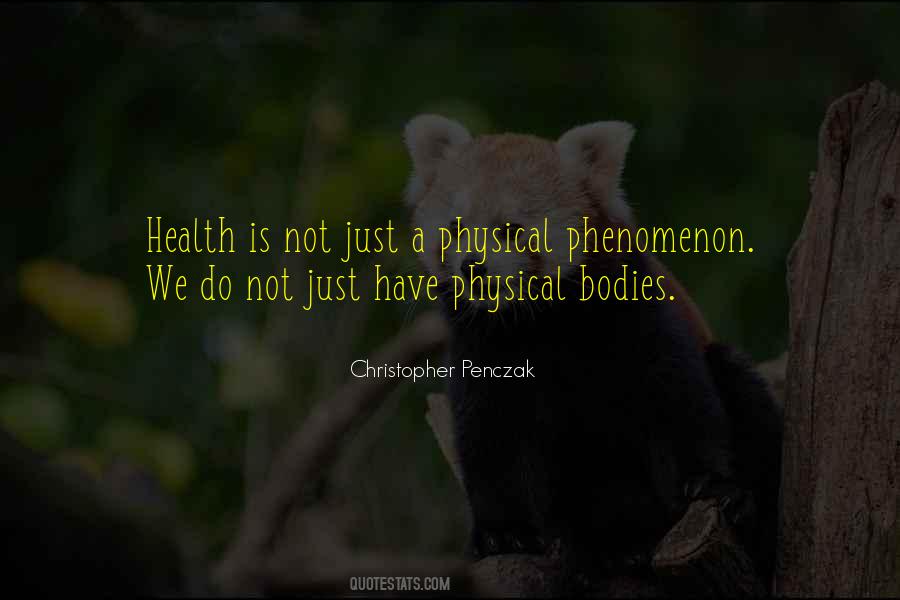 Quotes About Physical Health #42498