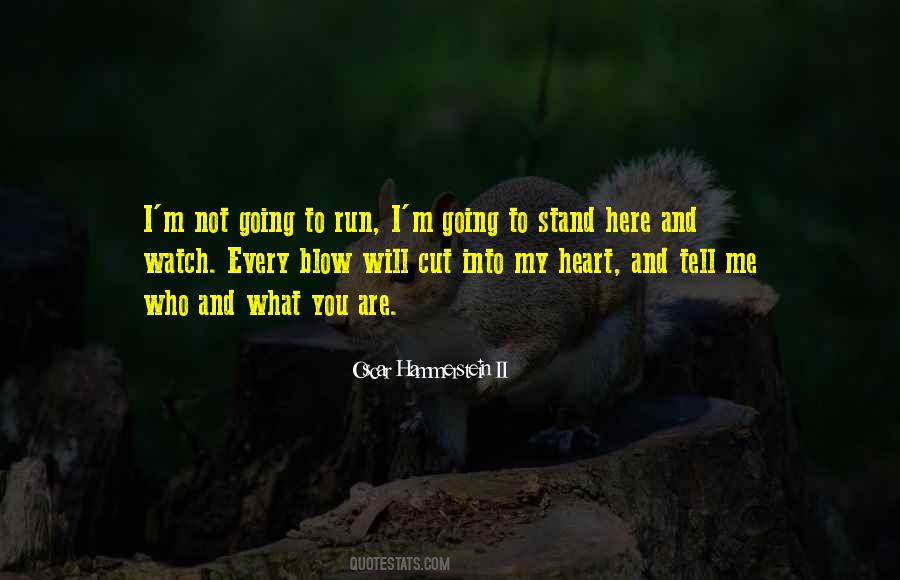 Cut And Run Quotes #396381