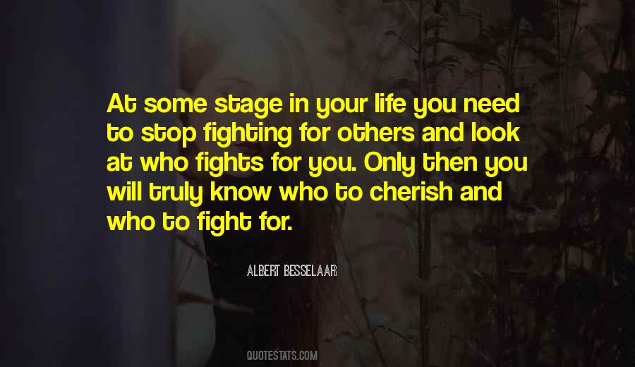 Quotes About Fighting For Your Life #1517070