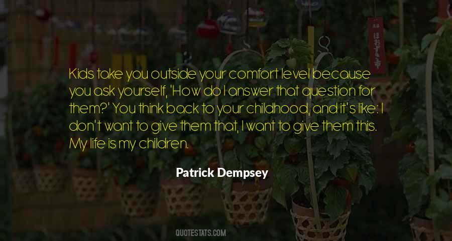 Quotes About Going Back To Your Childhood #141787