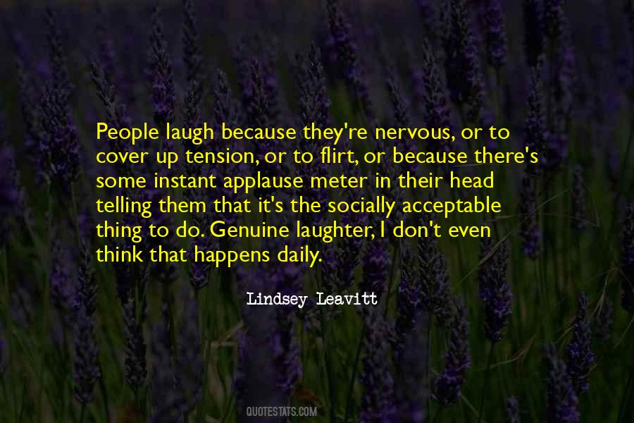 Quotes About Nervous Laughter #809051