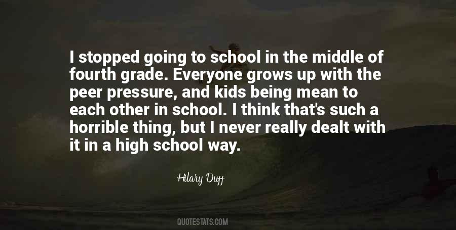 Quotes About Being In High School #845256