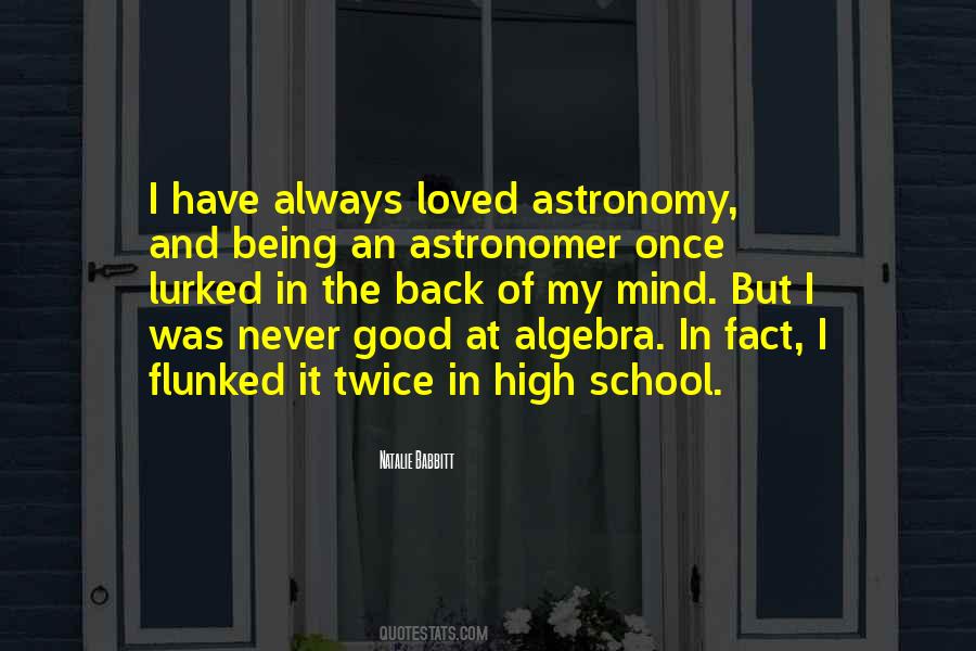 Quotes About Being In High School #988861