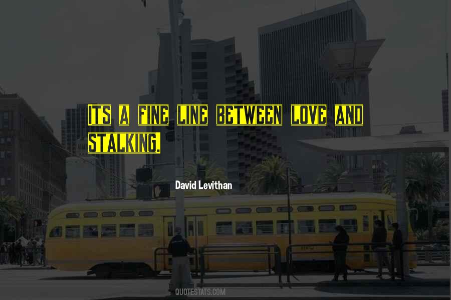 David Levithan Love Quotes #566403