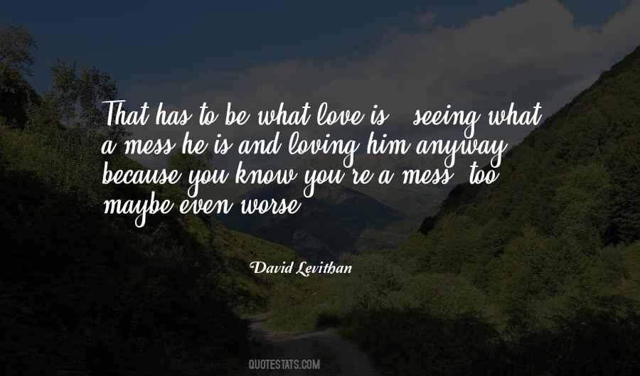 David Levithan Love Quotes #643962