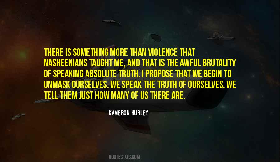 We Speak Quotes #1012441