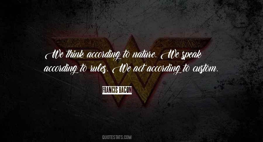 We Speak Quotes #1185202