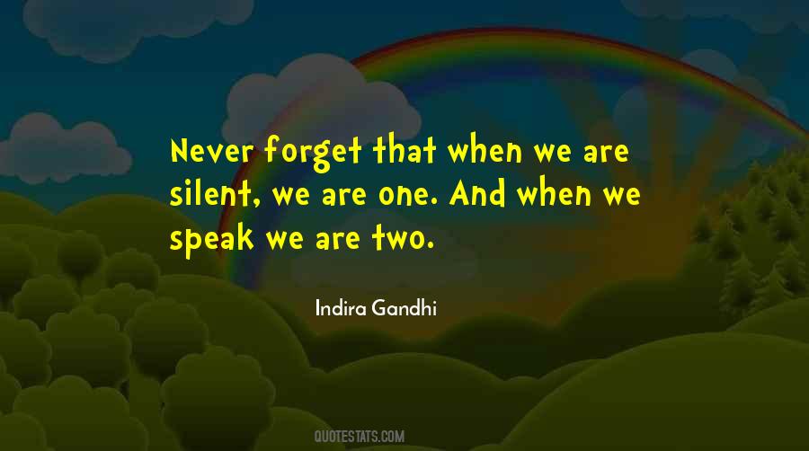 We Speak Quotes #1202621