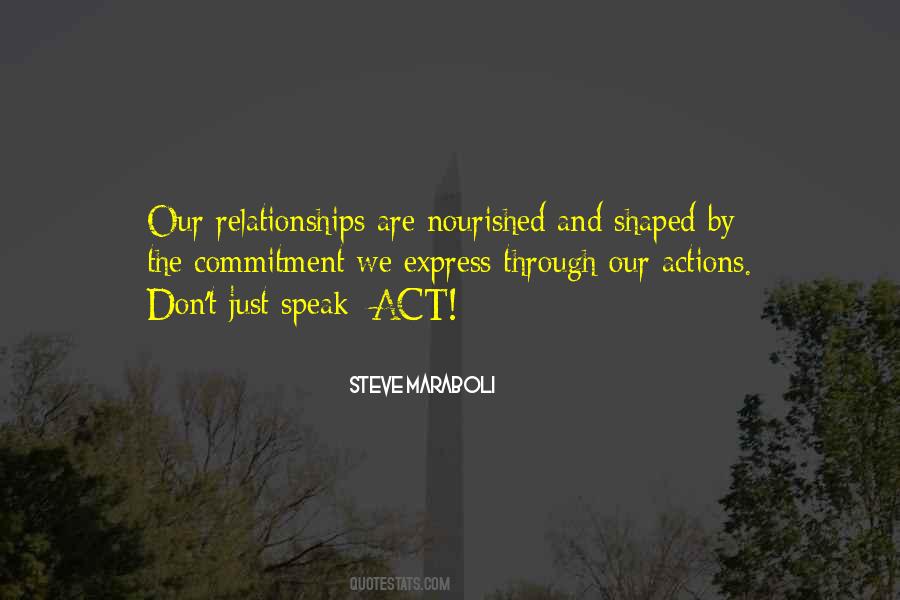 Quotes About Our Actions #1017860