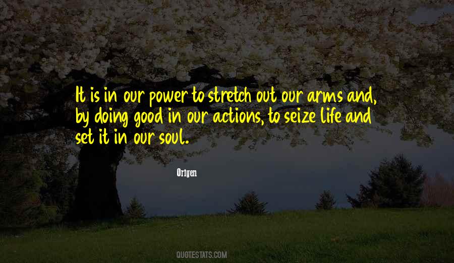 Quotes About Our Actions #1143920