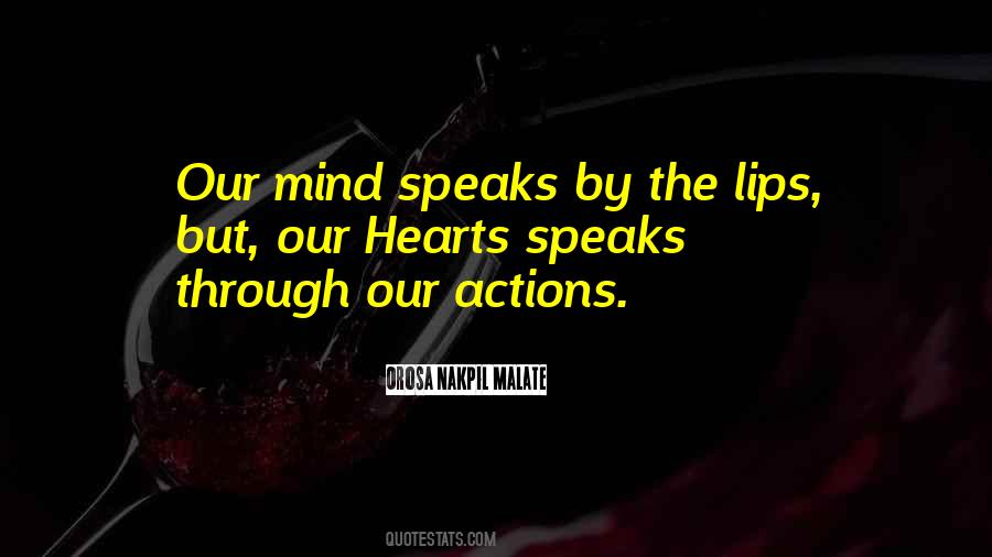 Quotes About Our Actions #1277444