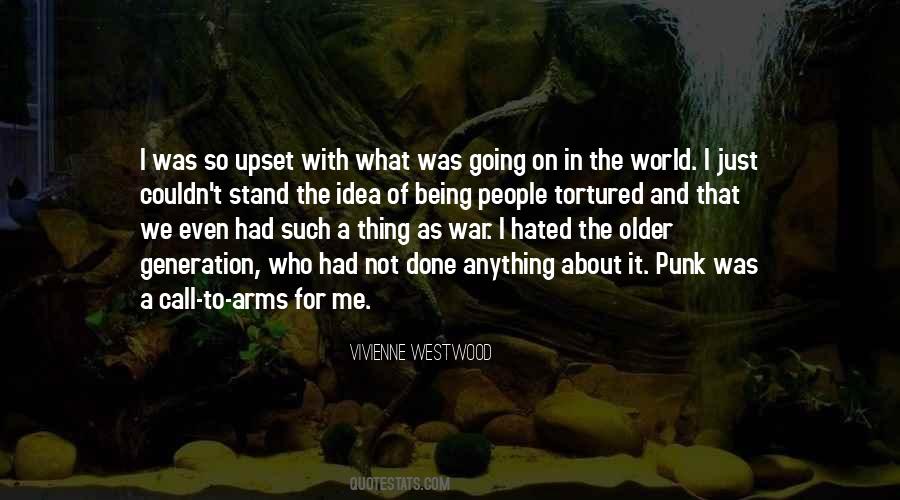 Quotes About Being Upset #1503658 Quotes About Being Upset #1503658