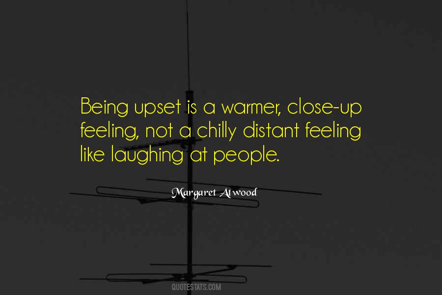 Quotes About Being Upset #330851