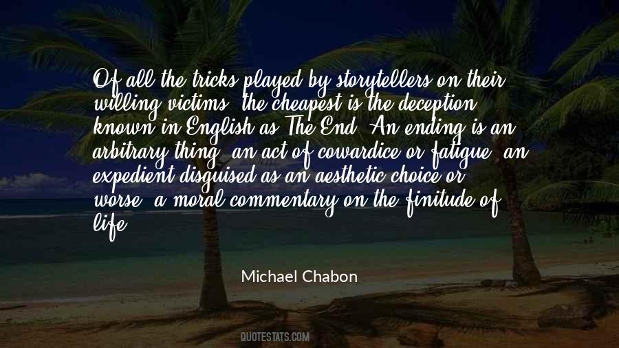 Victims By Our Own Choice Quotes #609056