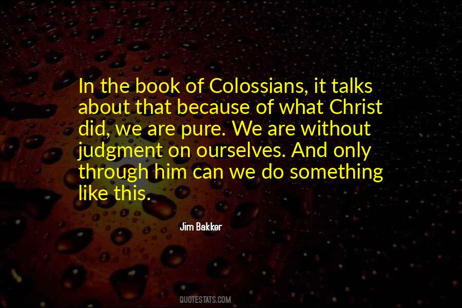 Quotes About The Book Of Colossians #1834272