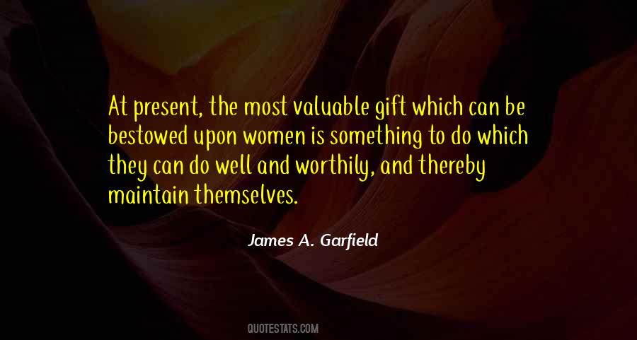 Valuable Gift Quotes #113499