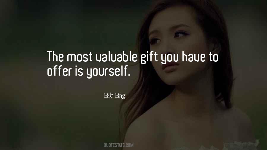 Valuable Gift Quotes #1763214