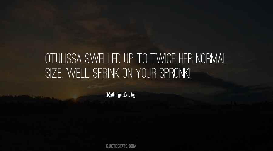 Quotes About Otulissa #343552