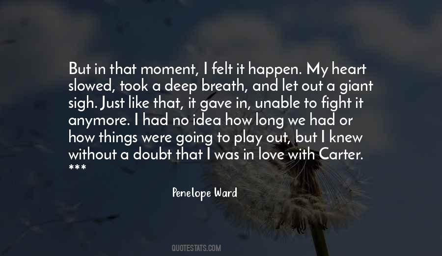 Heart Moment Quotes #101550