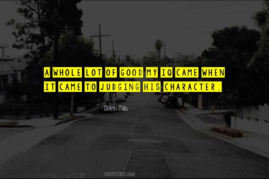 Quotes About Good Character #7005