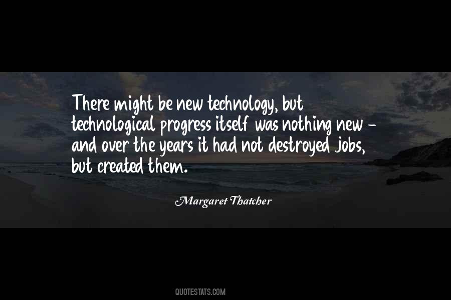 Quotes About Technological Progress #1256560